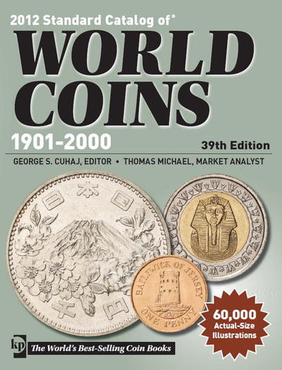 2012 Standard Catalog of World Coins (1901-2000), 39th Edition