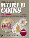 2012 Standard Catalog of World Coins (2001 to Date), 6th Edition