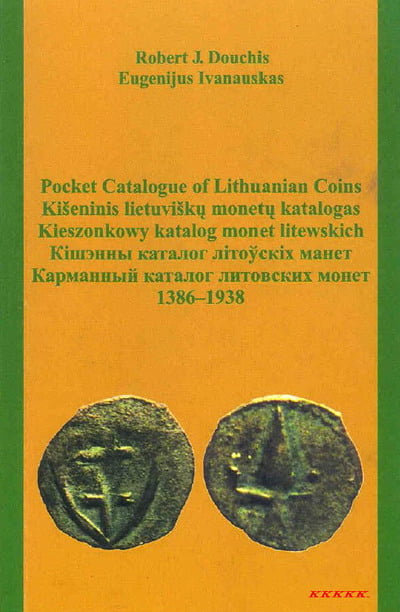 Douchis R., Ivanauskas E. - Карманный каталог литовских монет 1386-1938
