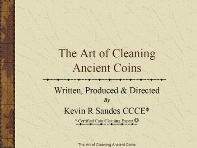 Sandes K. - The Art of Cleaning Ancient Coins